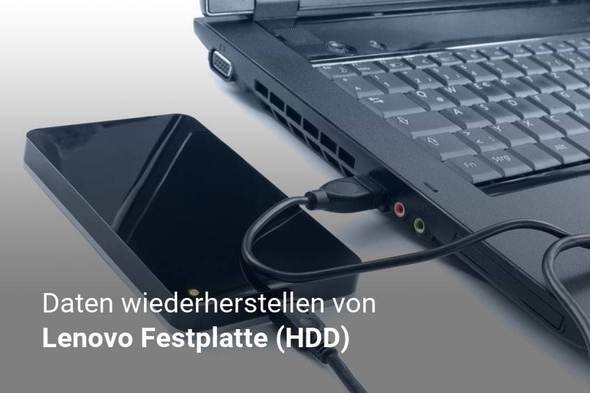 Gelöschte Dateien von Lenovo Festplatte (HDD) günstig wiederherstellen